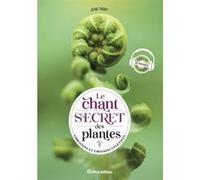 Le chant secret des plantes Jean Thoby (Auteur)