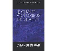 LE CHANT VICTORIEUX DE CHANDI: CHANDI DI VAR