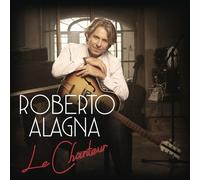 LE CHANTEUR - ALAGNA,ROBERTO CD NEUF