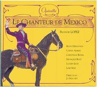 Lopez: Le Chanteur De Mexico