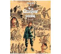 Didier Tronchet – Le chanteur perdu – Édition spéciale