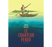 Le chanteur perdu
