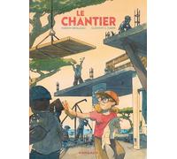 Fabien Grolleau – Le chantier – Bande dessinée – Cartonné – Dargaud