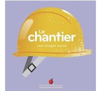 Le chantier Collectif (Auteur), Carolina Buzio (Illustration)