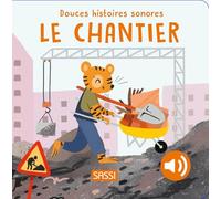 Le chantier - Douces histoires sonores