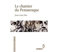 Le chantier du Pentateuque - Jean-Louis Ska - Lessius Eds - broché - Livre