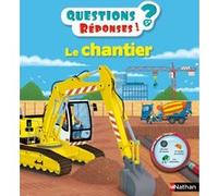 Jean-Michel Billioud – Le chantier – Questions/Réponses dès 5 ans – Cartonné