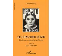 Le chantier russe Tome II Claude Frioux (Auteur)