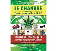 Le chanvre, du rêve aux mille utilités