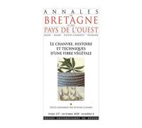 Le chanvre, histoire et techniques d'une fibre végétale Tome 127 octobre 2020 numero 3 - Sylviane Llinares - Presses Universitaires Rennes - broché - Essai