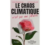 Le chaos climatique n'est pas une fatalité: Préfacé par François Gemenne, coauteur du 6e rapport du GIEC