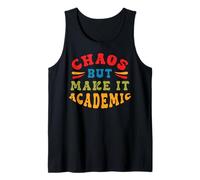 Le Chaos d’Un Enseignant à l’école Une Citation drôle Débardeur