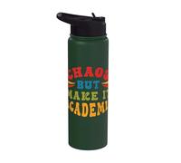 Le chaos d’un enseignant à l’école Une citation drôle Stainless Steel Insulated Water Bottle