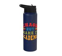 Le chaos d’un enseignant à l’école Une citation drôle Stainless Steel Insulated Water Bottle