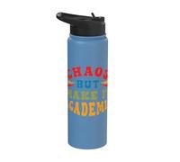 Le chaos d’un enseignant à l’école Une citation drôle Stainless Steel Insulated Water Bottle