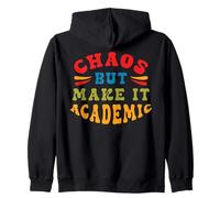 Le Chaos d’Un Enseignant à l’école Une Citation drôle Sweat à Capuche