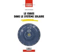 Le chaos dans le système solaire - Ivars Peterson - Pour La Science - broché - Etude