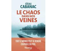 Le Chaos dans nos veines