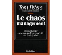 Le chaos management - Tom Peters - Intereditions - broché - Livre