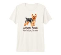 Le Chaos Suit Un Chien Yorkshire Terrier où va Yorkie T-Shirt Haut de Gamme