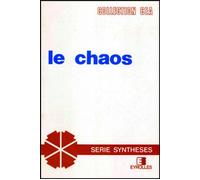 Le chaos théories et expériences - Pierre Bergé - Commissariat A L'energie Atomique - broché - Etude