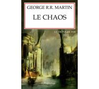 Le Chaos Tome 10 - George R.R. Martin - Pygmalion - broché - Roman