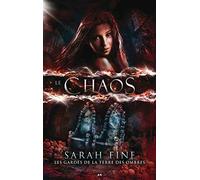 Le chaos Tome 3 - Les gardes de la Terre des ombres