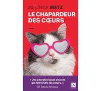 Le chapardeur des coeurs Melinda Metz (Auteur)