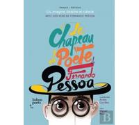 Le Chapeau de Poète de Fernando Pessoa | O Chapéu de Poeta de Fernando Pessoa (Bilingue Edition) [Paperback] Miguel Neto