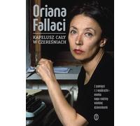 Le chapeau entier en cerises - Oriana Fallaci (Buch auf Polnisch)