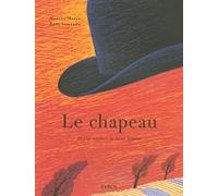 Le Chapeau: Et c'est toujours la même histoire