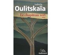 Lûdmila Evgen'evna Ulickaâ – Le chapiteau vert – Roman – Broché