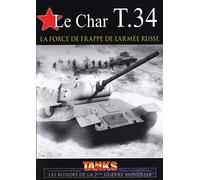 Le Char T.34 : La Force de Frappe de l'armée Russe