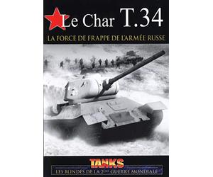 Le Char T.34 : La Force de Frappe de l'armée Russe