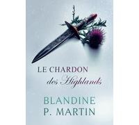 Le Chardon des Highlands