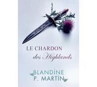 Le Chardon des Highlands