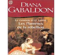 Le Chardon et le Tartan, Tome 4 : Les Flammes de la rébellion
