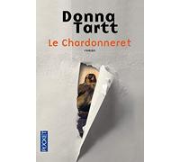 Le Chardonneret de Donna TARTT ,Edith SOONCKINDT (Traduction) ( 2 janvier 2015 )