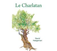 Le Charlatan - David Haegeman - Librinova - broché - Roman