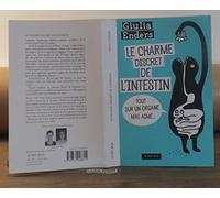 Le Charme discret de l'intestin - fermeture et bascule sur le 9782330086183: Tout sur un organe mal aimé