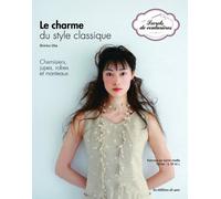 Le charme du style classique : Chemisiers, jupes, robes et manteaux. Patrons en taille réelle. Tailles: S, M et L