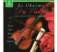 Le Charme Du Violon : Saint-Saens, Lalo, Bach, Grieg