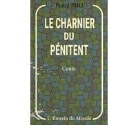 LE CHARNIER DU PÉNITENT