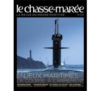 Le Chasse-Marée n°331: La revue du monde maritime