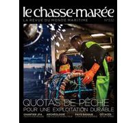 Le Chasse-Marée n°332 La revue du monde maritime - Collectif - Chasse-Maree Editions - broché - Revue