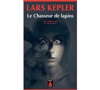 Le Chasseur de lapins Lars Kepler (Auteur), Lena Grumbach (Traduction)
