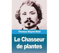 Le Chasseur de plantes