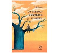 Le Chasseur D'éléphants Invisibles