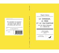 Le chasseur, le mage et le cultivateur ou les trois épreuves de l'innovation
