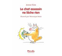 Le chat assassin ne lâche rien